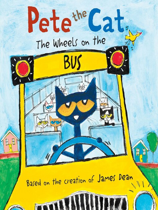 Title details for The Wheels on the Bus by James Dean - Available